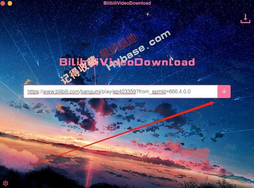 [Windows] BilibiliVideoDownload v3.1.3 撑持番剧9711,