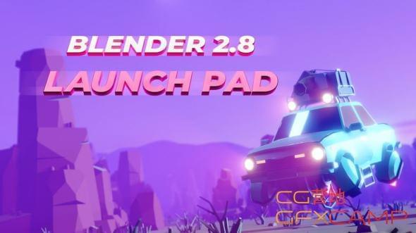 Blender片面根底引见教程 CGBoost – Blender 2.8 Launch Pad4123,