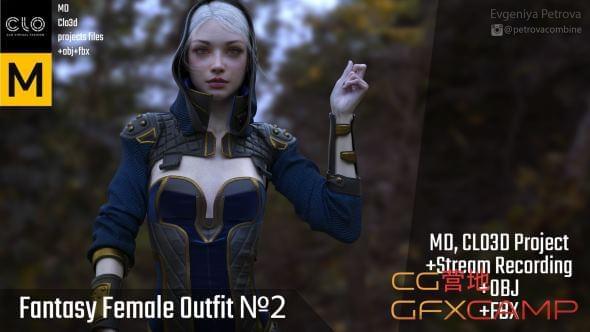 三维游戏人物打扮设想教程 Artstation – Marvelous Designer Clo3d project+STREAM RECORDING 5xSPEED Female fantasy outfit NO2 by Evgenia Petrova8595,