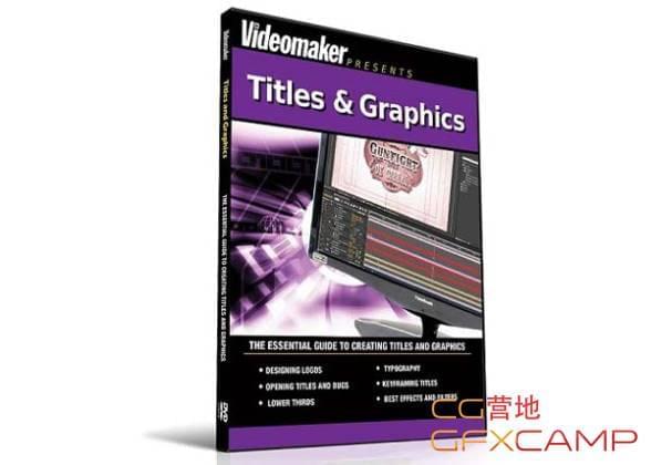 笔墨题目字幕条建造AE教程 Videomaker – Titles &amp;#038; Graphics: The Essentials Guide to Creating Titles and Graphics1582,笔墨,字标,题目,题字,字幕