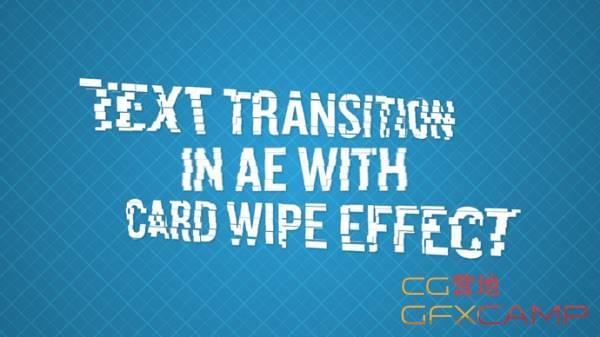 AE笔墨卡片转场殊效教程(露工程文件) Text Transition In After Effects With Card Wipe Effect9576,笔墨,字卡,卡片,转场,殊效