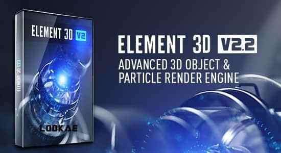 英文版E3D三维模子AE插件 Element 3D v2.2.3 (2184) Win撑持AE2022多帧衬着689,