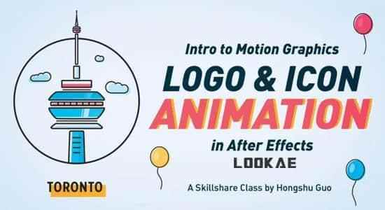 AE教程-LOGO图标MG动绘建造 Skillshare – Intro to Motion Graphics 2020: Logo and Icon Animation in After Effects5885,ae教程,教程,图标,动绘,动绘建造