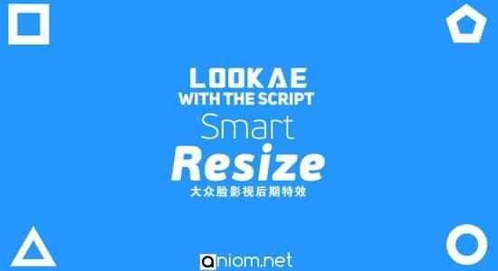 AE剧本-智能调解修正分解绘布分辩率巨细 Smart Resize 1.0   利用教程8222,剧本,智能,调解,整建,修正