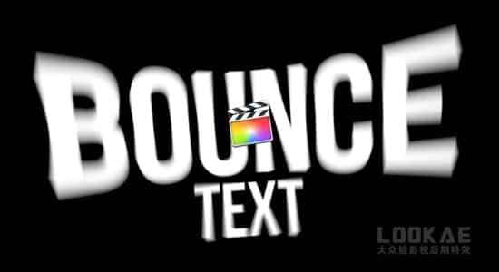 FCPX插件-53个笔墨题目弹跳进进退出行动预设 Bounce Text Animations8979,