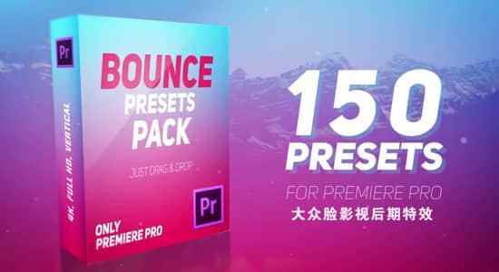 Premiere预设-150个弹跳行动预设包 Bounce Presets Pack406,premiere,预设,弹跳,跳动,行动