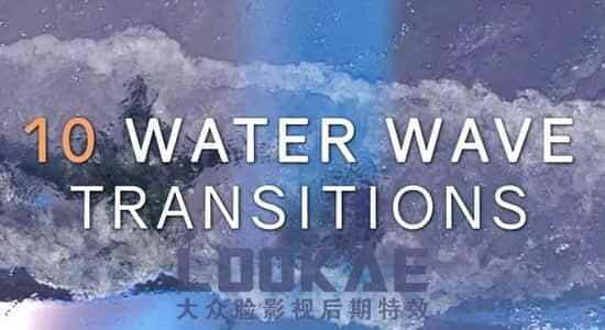 Premiere模板：10种海浪火花消融过渡转场 10 Realistic Water Wave Transitions3836,premiere,模板,10,种波,海浪
