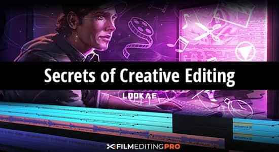 视频创意剪辑中心机密进修教程 Film Editing Pro  Secrets of Creative Editing5471,