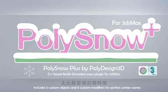 3DS MAX插件-超强制雪一键式天生雪插件 PolySnow v1.017160,