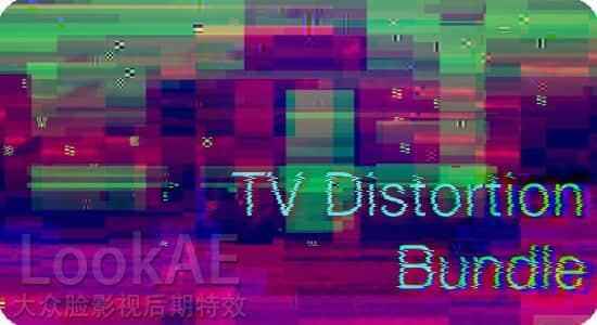 Ae/Pr插件-绘里像素破坏旌旗灯号滋扰颜色别离得实插件 TV Distortion Bundle V1.0 Mac版2659,插件,绘里,像素,破坏,旌旗灯号