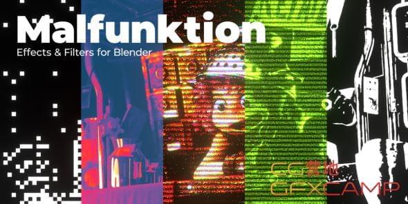 Blender本性化画绘气势派头衬着滤镜插件 Malfunktion Effects &amp;#038; Filters V1.19762,blender,本性,本性化,画绘,绘风