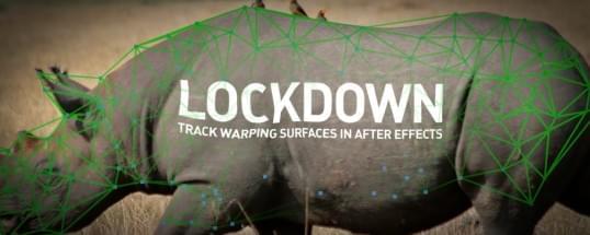 Lockdown 2.2.0 物体外表跟踪殊效分解AE插件9034,lockdown,物体,体表,外表,跟踪