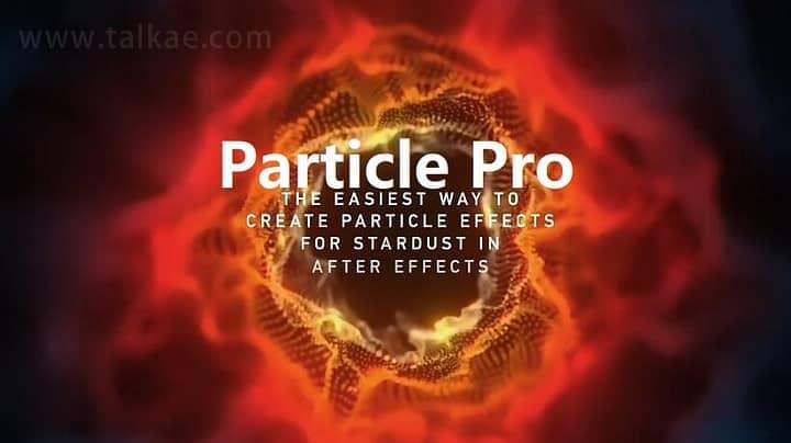 AE剧本-Particle Pro 1.3.0 酷炫邪术粒子破裂消失会聚殊效天生器4653,剧本,pro,酷炫,邪术,粒子