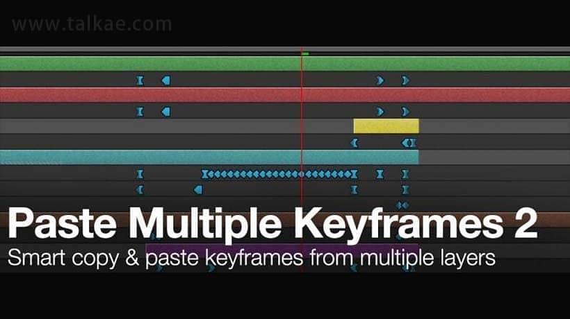 AE剧本-Paste Multiple Keyframes 2.0.9 多图层枢纽帧拷贝复造粘揭5638,剧本,multiple,多图,图层,枢纽