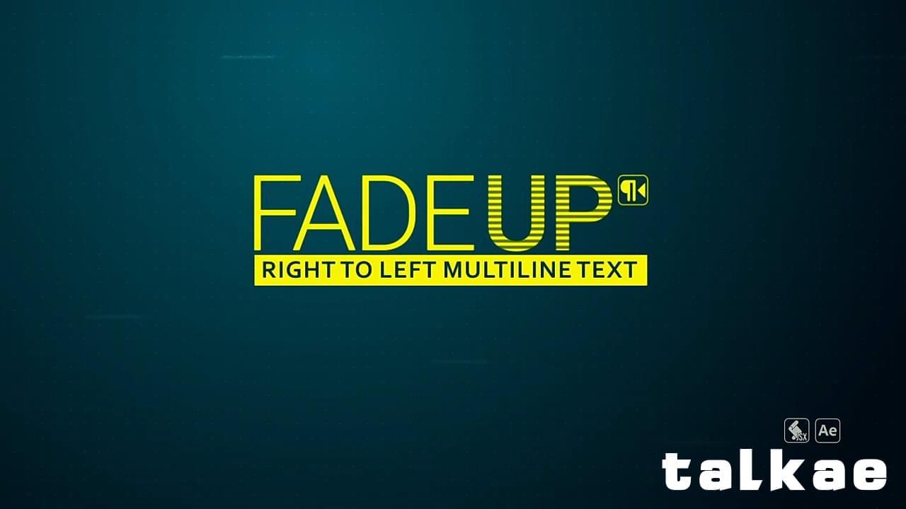 AE剧本-Fade Up RTL Text v1.51 笔墨段降浓进浓出动绘天生剧本5401,