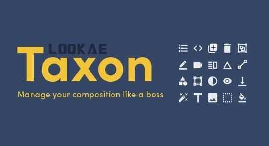 AE剧本-一键批量掌握办理所选图层 Taxon V1.0.0   利用教程7748,剧本,一键,批量,批量掌握,量掌握